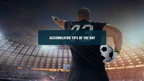 football accumulator tips sunday|Daily Football Accumulator Tips .